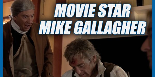 Mike Gallagher: Movie Star