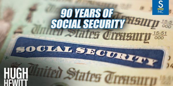 Hugh Hewitt: 90 years of social security