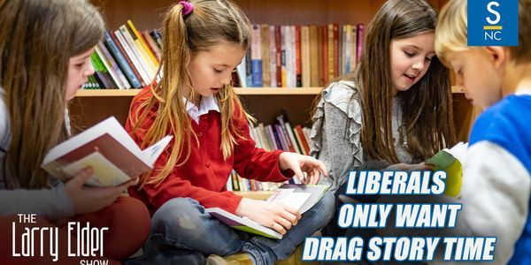 Liberals only want Drag Story Time
