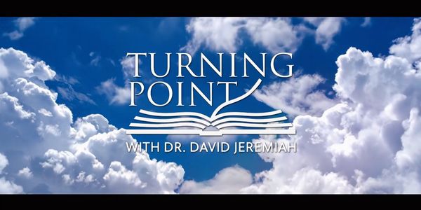 Turning Point with Dr. David Jeremiah, September 21, 2025