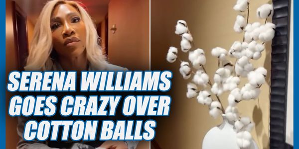 Serena Williams GOES CRAZY Over Cotton Balls