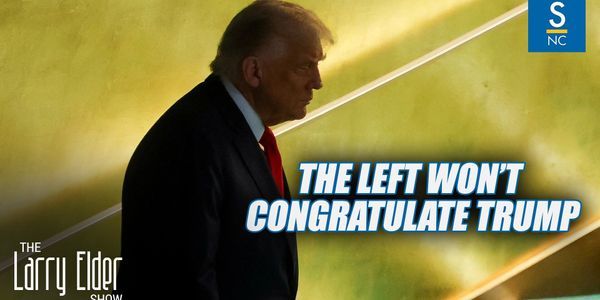 The Left Won't Congratulate Trump