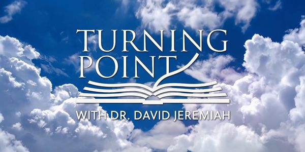 Turning Point with Dr. David Jeremiah, October 12, 2025