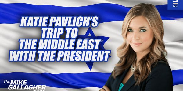 Katie Pavlich, of Townhall, joins Mike Gallagher to discuss her trip to the Middle East with President Trump