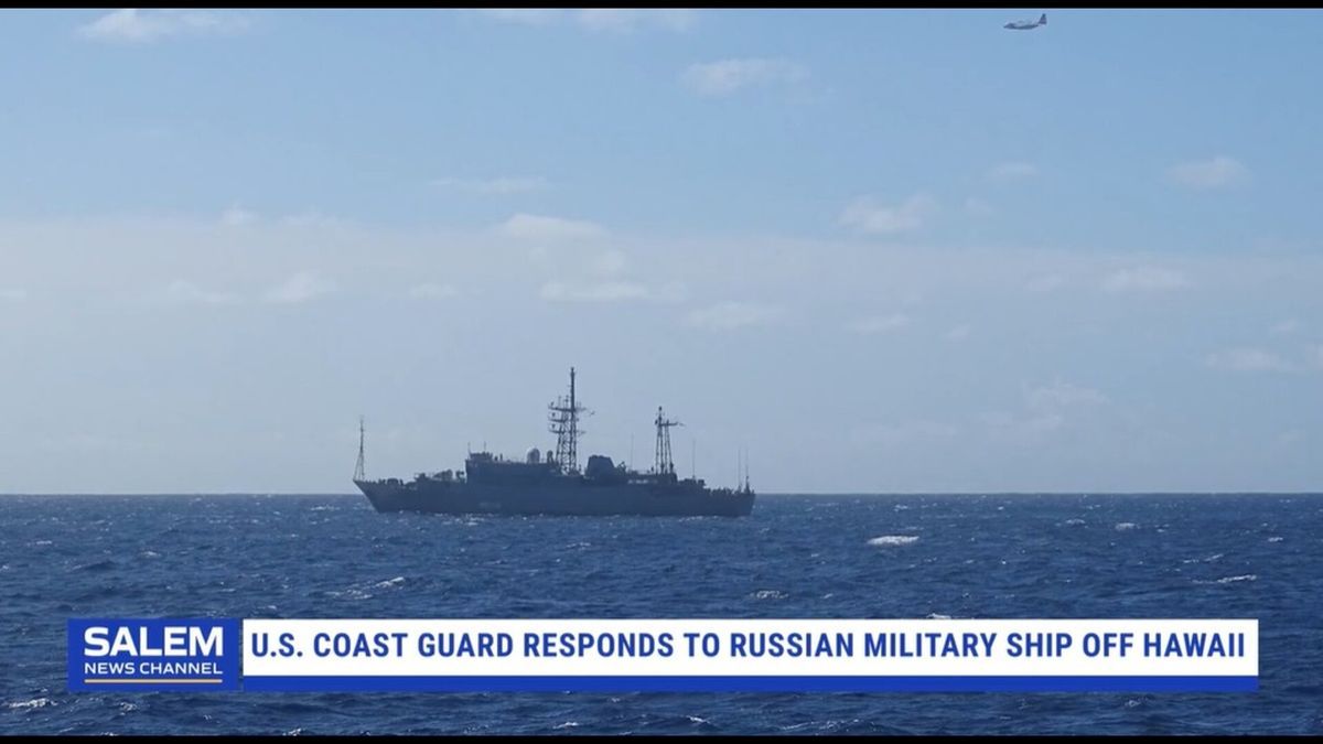 US Coast Guard responds to Russian military ship near waters off Oahu
