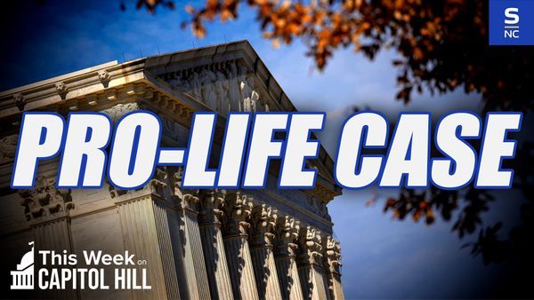 SCOTUS Hears Important Pro-Life Case