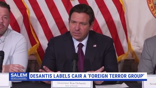 Florida Gov. Ron Desantis Labels CAIR, Muslim Brotherhood 'Foreign Terrorists Organizations'