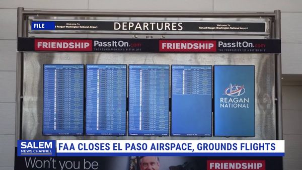 FAA Closes El Paso Airspace, Grounds Flights