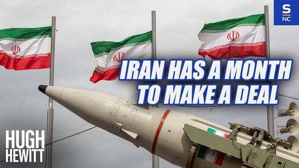 Iran Has a Month to Make a Deal