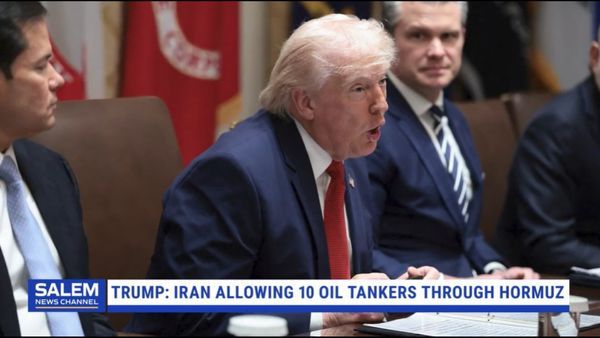 Trump: Iran's 'Present' Is Allowing 10 Oil Tankers Through Hormuz