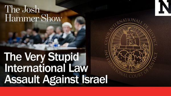 The Very Stupid International Law Assault Against Israel