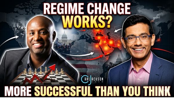 When It Comes To “Regime Change” America Is More Successful Than You Think w/Dinesh D’Souza