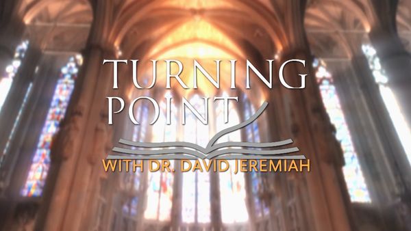 Turning Point with Dr. David Jeremiah, May 10, 2026