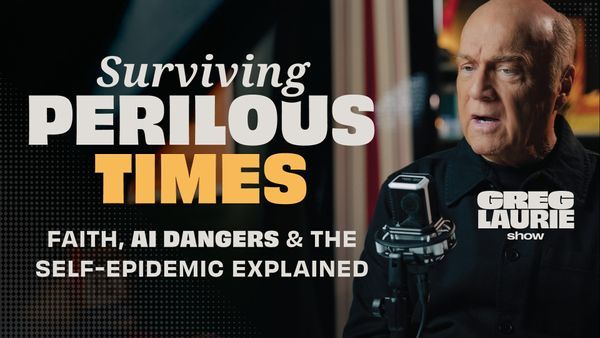The Greg Laurie Show, May 17, 2026