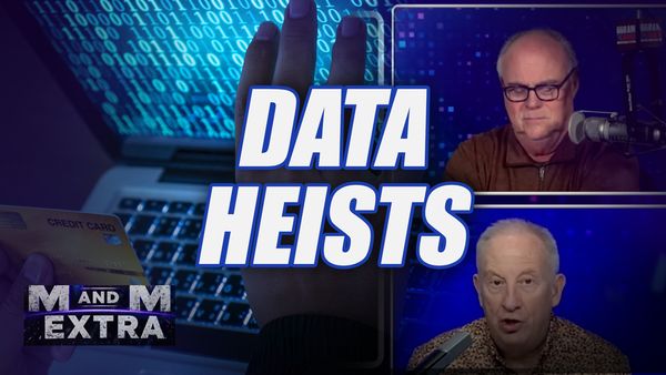 M and M Extra: Data Heists