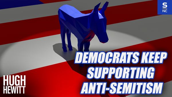 Democrats Keep Supporting Anti-Semitism