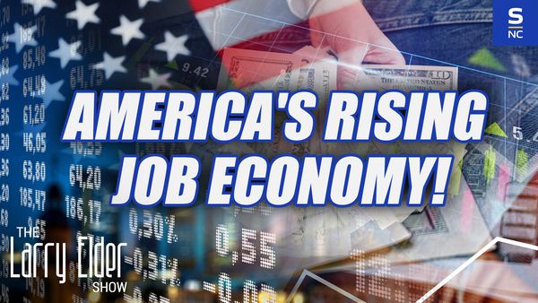 America's Rising Job Economy!