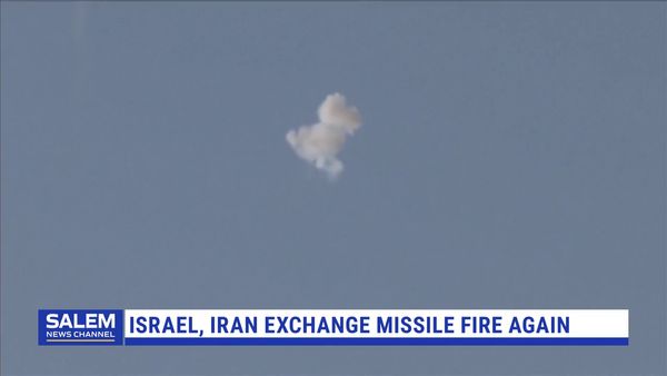 Israel, Iran Exchange Missile Fire