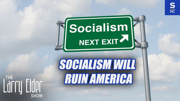 Socialism Will Ruin America