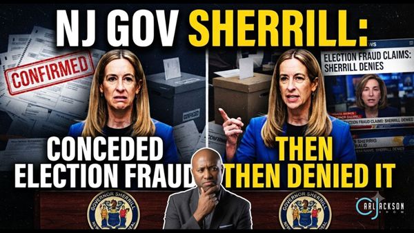 NJ Gov Mikie Sherrill Concedes Election Fraud Before Denying Election Fraud