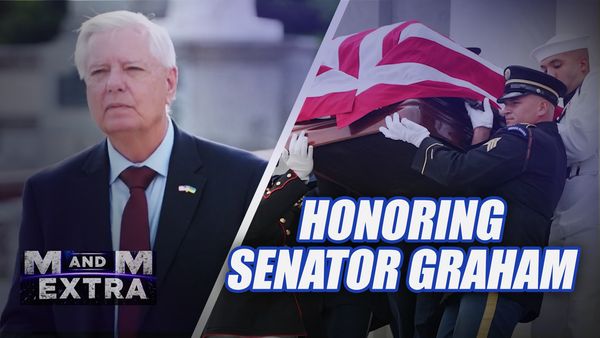 M and M Extra: Honoring Senator Graham