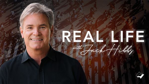 Real Life with Jack Hibbs, August 2, 2026