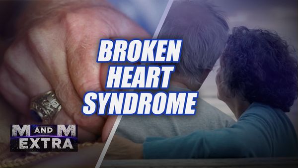 M and M Extra: Broken Heart Syndrome