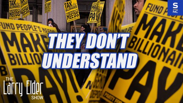 Socialists are Clueless About Billionaire Taxes