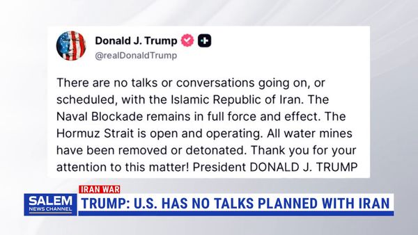 Trump Says No Talks Are Taking Place With Iran, None Scheduled