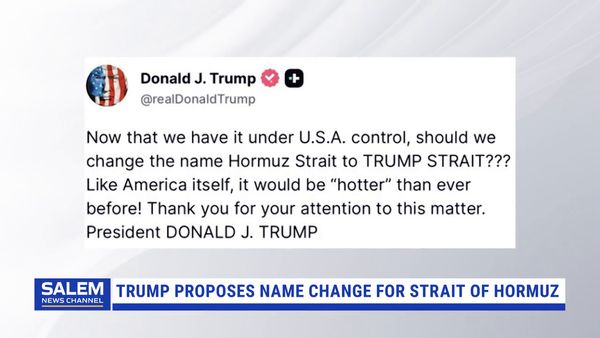 Trump Proposes Changing Hormuz Strait To 'Trump Strait'