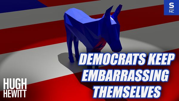 Democrats Keep Embarrassing Themselves