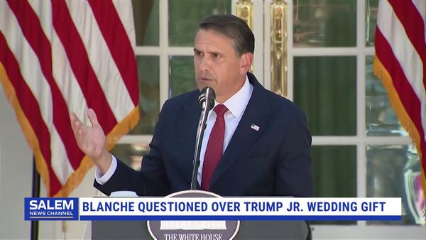 Blanche Questioned Over Trump Jr. Wedding Gift
