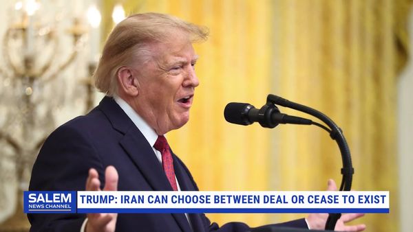Trump: Iran Can Choose Between Deal Or Cease To Exist