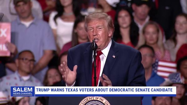 Trump Warns Texas Voters About Democratic Senate Candidate