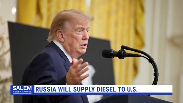 Trump Says Russia Will Supply Diesel To U.S.