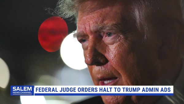 Federal Judge Orders Halt To Trump Administration Ads