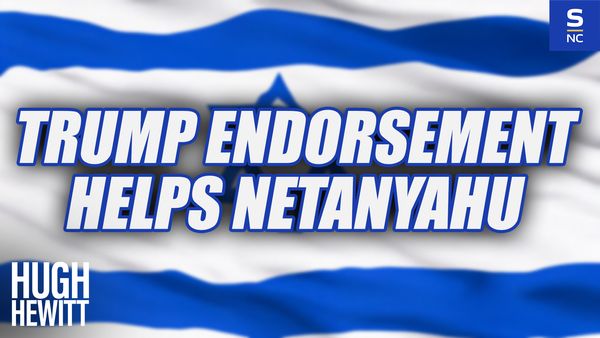 President Trump helps Netanyahu with an endorsement