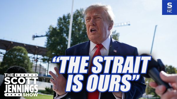 President Trump: “The Strait Is Ours”
