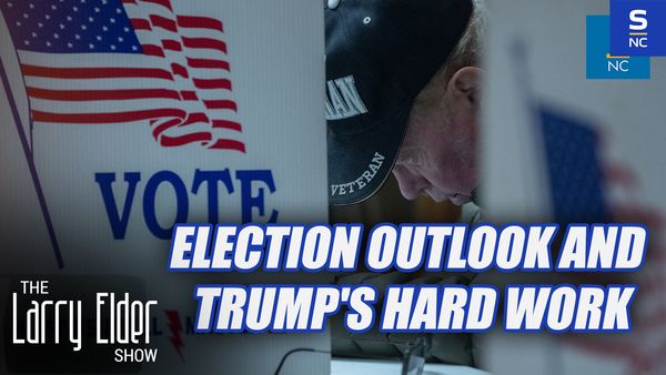 Election Outlook and Trump's Hard Work