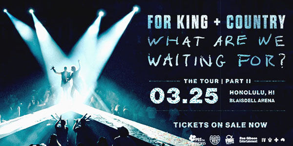 For King + Country 'What Are We Waiting For?' Concert Tour