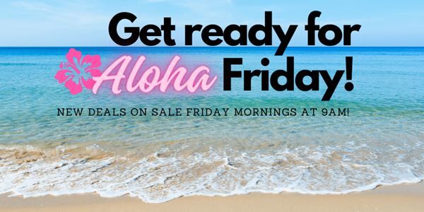 🌺 ALOHAFRIDAYDEALS.COM