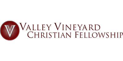 Valley Vineyard Christian Fellowship