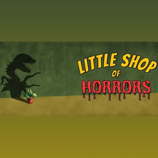 Little Shop of Horrors