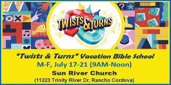 "Twists & Turns" VBS at Sun River Church (7/17-21)