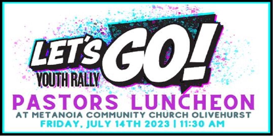 Let's Go! Youth Rally Pastors Luncheon (7/14)