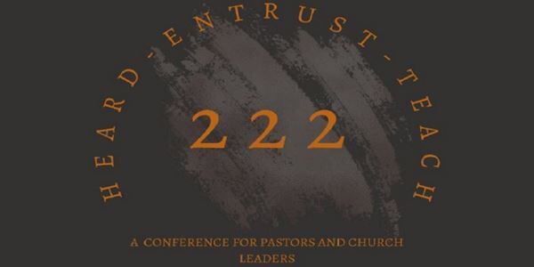 222 Men's Conference for Pastors and Church Leaders (10/20-21)