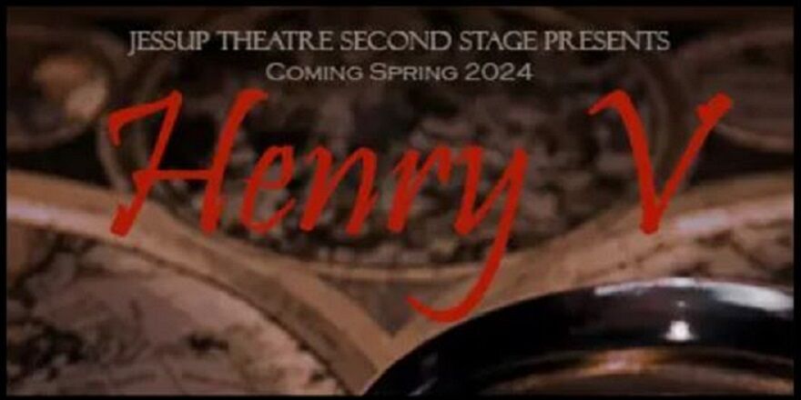 Jessup Theater - Henry V (2/9-18)