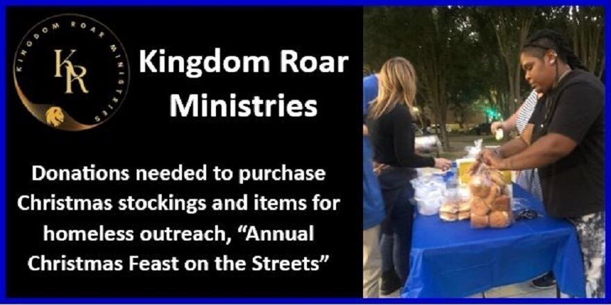 Kingdom Roar Ministries Homeless Outreach (thru 12/23)