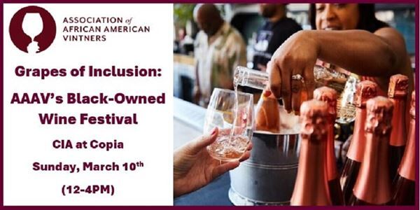 Grapes of Inclusion: AAAV's Black-Owned Wine Festival (3/10)