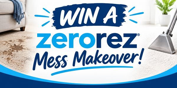 Win Zerorez Mess Makover